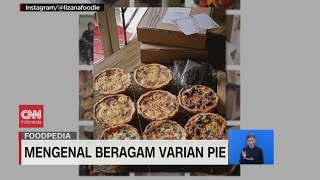 Mengenal Beragam Varian Pie