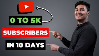 0 to 5K Subscribers on YouTube: How I Gained 5K Subscribers In 10 Days | YouTube Growth Strategies