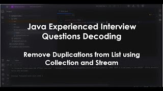 Remove Duplicates from ArrayList in Java | Collections vs Stream | Live Coding in IDE