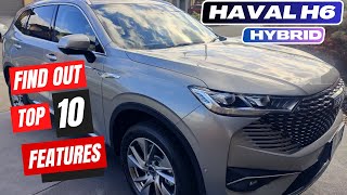 The top 10 most useful Features in Haval H6 Ultra Hybrid