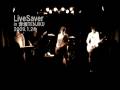 livesaver ライブ in 赤坂tenjiku 2009 1 24