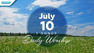 July 10 • Ajaib AnugerahMu - Ku Berbahagia // Daily Worship