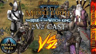 An Amazing COMEBACK! | 2V2 CAST | LotR BFME2 RotWK 2.02