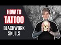 How to Tattoo Blackwork Skulls With Simon Mora | Tattoo Tutorial