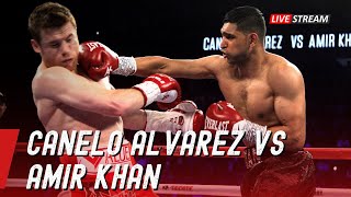 FULL FIGHT! CANELO ALVAREZ VS AMIR KHAN ~ BOXING FIGHT HIGHLIGHTS