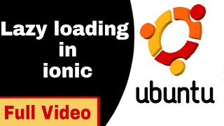 Lazy loading in angular/ionic -2020