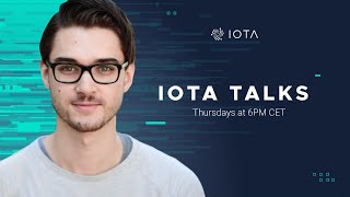 IOTA Talks with Dominik Schiener - 06.05.2021