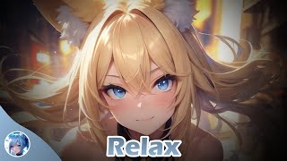 Nightcore - Relax (Lyrics)