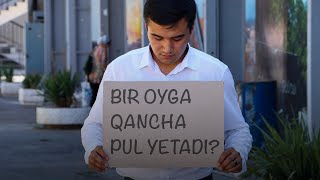 Bir oyga qancha pul yetadi?