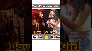 Tum Hi Aana Performance By Jubin nautiyal And Neha Kakkar | Boy singing Vs Girls singing #shorts #yt