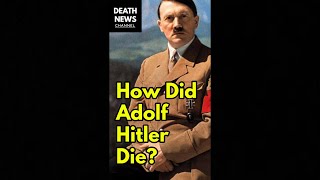 How Did Adolf Hitler Die #Shorts