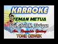 karoke penceng TEMAN METUA tone cewek