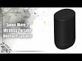 Sonos Move 2 Portable Bluetooth Speaker Review | Powerful Audio with 24 Hour Battery!