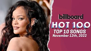 Billboard Hot 100 Songs Top 10 This Week | November 12th, 2022
