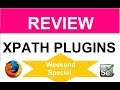 Weekend Special 1  ||   REVIEW   ||  XPATH/CSS selector plugins for firefox