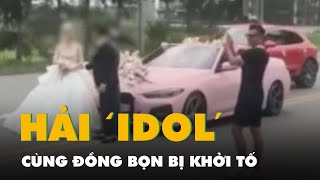 Đoàn xe đón dâu dừng giữa đường chụp ảnh: Khởi tố Hải 'idol' cùng 3 bị can