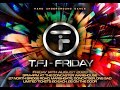 T.F.I FRIDAY - DJ SIMZ & SKEGESTER MC Synergy Ruskal 19-4-2019 (THANK TO JOE DUNN FOR THE SET)