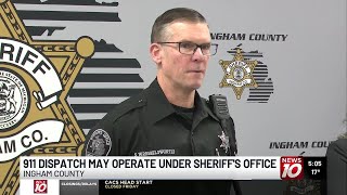 Changes could be coming to Ingham Co. 911 dispatch