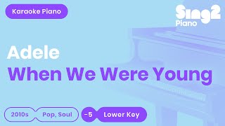 Adele - When We Were Young (Lower Key) Piano Karaoke