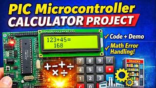 This PIC Microcontroller Can Do Math?! | Building a Calculator with Keypad & LCD (mikroC)