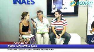 Expo Idustria 2015 - Federico Sage - Veronica Cortiñas - Cooperativa de Trabajo FACTORIAL