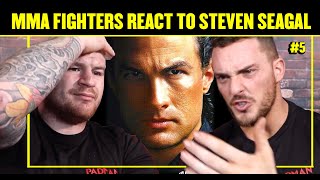 MMA FIGHTERS REACT TO STEVEN SEAGAL BEST FIGHT SCENES #5
