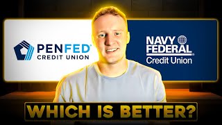 PenFed vs Navy Federal - Which is The Best Credit Union?