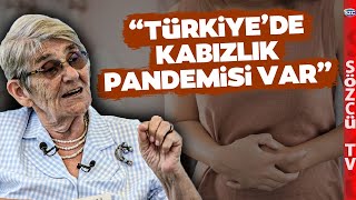 Canan Karatay 'Türkiye'de Kabızlık Pandemisi Var' Dedi Yapılan Hataları Anlattı