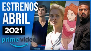 ESTRENOS AMAZON PRIME VIDEO ABRIL 2021 | Series y Películas Latinoamérica