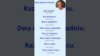 Learn Polish. How often? | JAK CZĘSTO