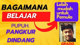 BAGAIMANA CARA BELAJAR PUPUH PANGKUR DINDANG SUPAYA LEBIH MUDAH@grbc19 by W. Grado