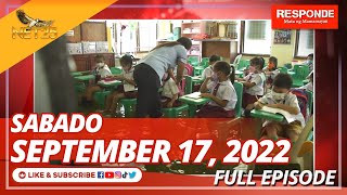 RESPONDE Mata ng Mamamayan - September 17, 2022 | 6:00 PM