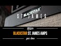 *HOLY* CRAP - These Blackstar St. James Amps are SURPRISINGLY GOOD!