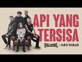 Rebellion Rose - Api Yang Tersisa (Official Music Video) x TSHIRTTOKOH 2023