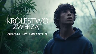 KRÓLESTWO ZWIERZĄT | Oficjalny zwiastun | Kino Świat