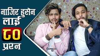 Najir Husen लाई Utsav को ८० प्रश्न | 'गे पार्टनर'मा कुन नायकलाई रोज्नु हुन्छ ? Ramailo छ