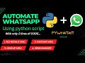 Whatsapp automation using python | PYWHATKIT | python projects | Whatsapp Clone