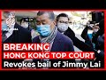 Hong Kong tycoon Jimmy Lai ordered back to jail pending trial