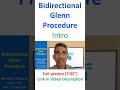 Bidirectional Glenn Procedure