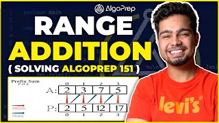 Leetcode Range Addition | Solving AlgoPrep 151 | Nishant Chahar