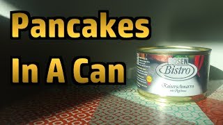 Pancakes - Weird Stuff In A Can #101
