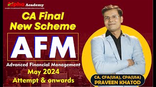 CA Final AFM Regular Batch Demo Lecture 1 | Introduction | Advanced Financial Management