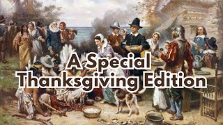 A Special Thanksgiving Edition