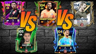 MARTINEZ VS VAN DER SAR VS COURTOIS VS SANCHEZ VS CASTEELS | ¿QUIEN ES EL MEJOR PORTERO? FC MOBILE25