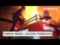 Pabrik Mebel Jokowi Terbakar