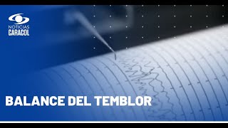 Balance luego de temblor en Colombia