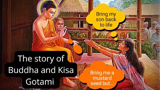 Kisa Gotami and Buddha- Inspiring Tales of Buddha