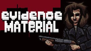 Evidence material demo - official trailer