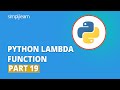 Python Lambda Function - 19 | Lambda Function In Python Explained | Python Tutorial | Simplilearn