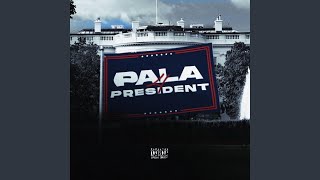 pala 4 president